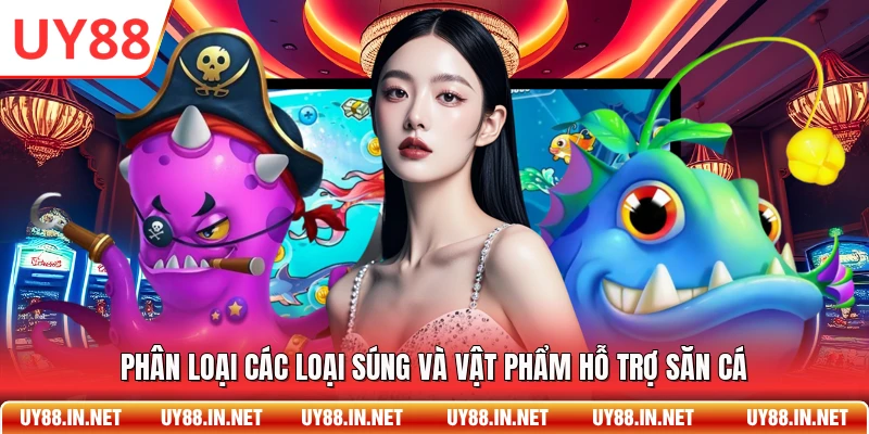 Phân loại các loại súng và vật phẩm hỗ trợ săn cá