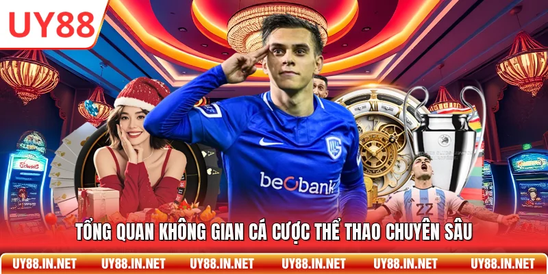 Tổng quan không gian cá cược thể thao chuyên sâu